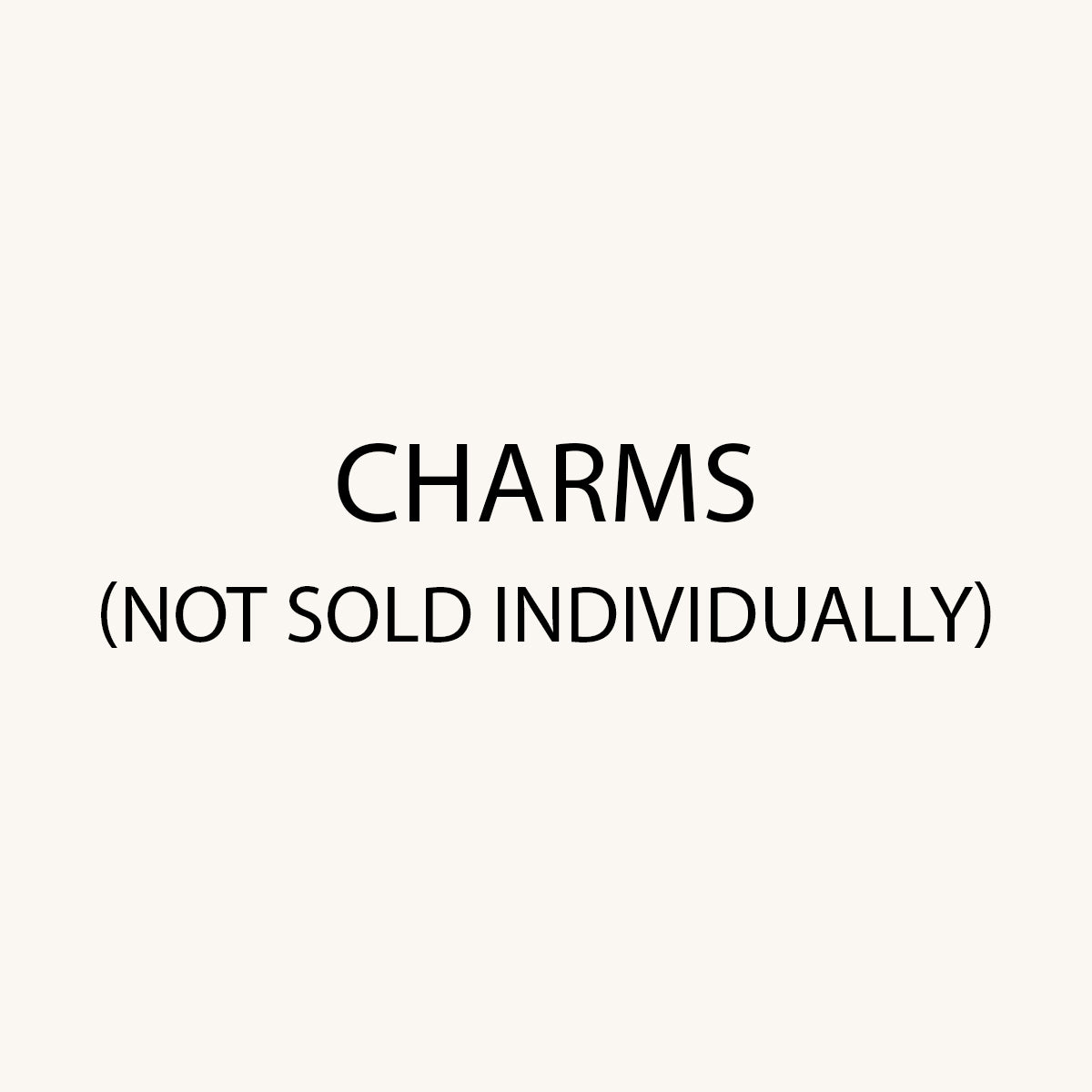 Charms (Not Sold Individually)
